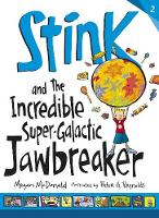 Book Cover for Stink and the Incredible Super-Galactic Jawbreaker by Megan McDonald