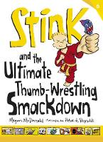 Book Cover for Stink and the Ultimate Thumb-Wrestling Smackdown by Megan McDonald