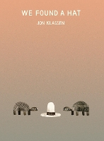 Book Cover for We Found a Hat by Jon Klassen