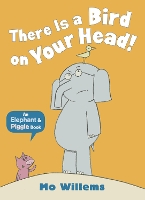 Book Cover for There Is a Bird on Your Head! by Mo Willems