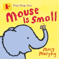 Book Cover for Mouse Is Small by Mary Murphy