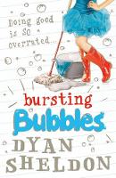 Book Cover for Bursting Bubbles by Dyan Sheldon