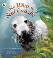 Book Cover for See What a Seal Can Do by Christine Butterworth