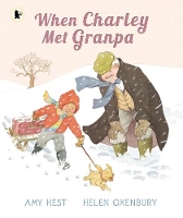 Book Cover for When Charley Met Granpa by Amy Hest