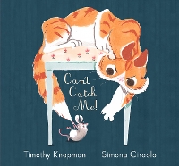 Book Cover for Can't Catch Me! by Timothy Knapman