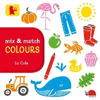 Book Cover for Mix and Match: Colours by Lo Cole