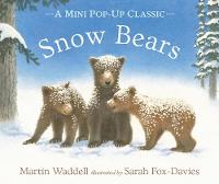 Book Cover for Snow Bears by Martin Waddell