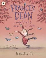 Book Cover for Frances Dean Who Loved to Dance and Dance by Birgitta Sif