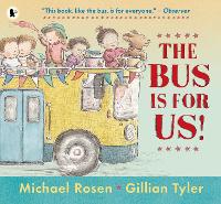 Book Cover for The Bus Is for Us! by Michael Rosen