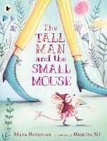 Book Cover for The Tall Man and the Small Mouse by Mara Bergman