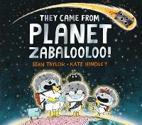 Book Cover for They Came from Planet Zabalooloo! by Sean Taylor