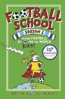 Book Cover for Football School: Where Football Explains the World by Alex Bellos, Ben Lyttleton