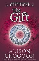 Book Cover for The Gift by Alison Croggon
