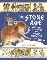 Book Cover for The Stone Age: Hunters, Gatherers and Woolly Mammoths by Marcia Williams