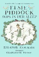 Book Cover for Elsie Piddock Skips in Her Sleep by Eleanor Farjeon