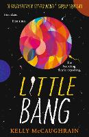 Book Cover for Little Bang by Kelly McCaughrain