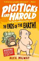 Book Cover for Pigsticks and Harold: the Ends of the Earth! by Alex Milway