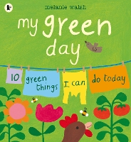 Book Cover for My Green Day by Melanie Walsh