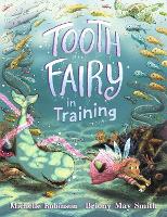 Book Cover for Tooth Fairy in Training by Michelle Robinson