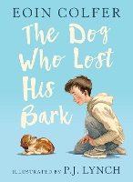 Book Cover for The Dog Who Lost His Bark by Eoin Colfer