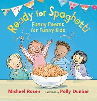 Book Cover for Ready for Spaghetti: Funny Poems for Funny Kids by Michael Rosen