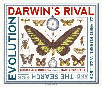 Book Cover for Darwin's Rival: Alfred Russel Wallace and the Search for Evolution by Christiane Dorion