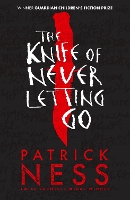 Book Cover for The Knife of Never Letting Go by Patrick Ness