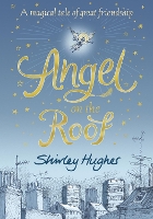 Book Cover for Angel on the Roof by Shirley Hughes