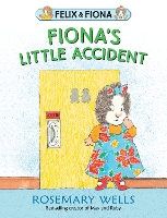 Book Cover for Fiona’s Little Accident by Rosemary Wells