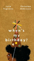 Book Cover for When's My Birthday? by Julie Fogliano