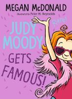 Book Cover for Judy Moody Gets Famous! by Megan McDonald