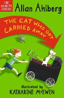 Book Cover for The Cat Who Got Carried Away by Allan Ahlberg