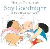 Book Cover for Say Goodnight by Helen Oxenbury