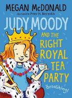 Book Cover for Judy Moody and the Right Royal Tea Party by Megan McDonald