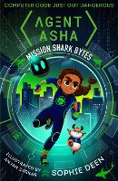 Book Cover for Agent Asha: Mission Shark Bytes by Sophie Deen