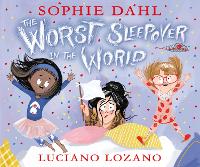 Book Cover for The Worst Sleepover in the World by Sophie Dahl