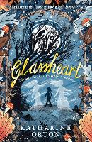Book Cover for Glassheart by Katharine Orton
