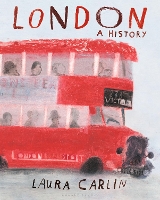 Book Cover for London: A History by Laura Carlin