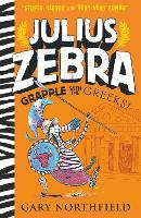 Book Cover for Julius Zebra: Grapple with the Greeks! by Gary Northfield