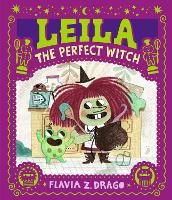 Book Cover for Leila, the Perfect Witch by Flavia Z. Drago