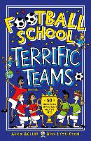 Book Cover for Football School Terrific Teams by Alex Bellos, Ben Lyttleton
