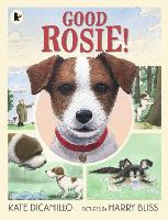 Book Cover for Good Rosie! by Kate DiCamillo