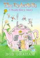 Book Cover for The Underhills: A Tooth Fairy Story by Bob Graham