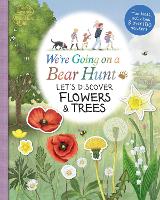 Book Cover for We're Going on a Bear Hunt: Let's Discover Flowers and Trees by Various