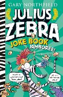 Book Cover for Julius Zebra Joke Book Jamboree by Gary Northfield