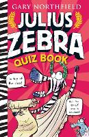 Book Cover for Julius Zebra Quiz Book by Gary Northfield