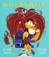 Book Cover for Do Lions Hate Haircuts? by Bethany Walker