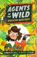 Book Cover for Agents of the Wild: Operation Honeyhunt by Jennifer Bell