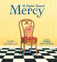 Book Cover for A Piglet Named Mercy by Kate DiCamillo