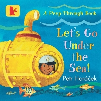 Book Cover for Let's Go Under the Sea! by Petr Horácek